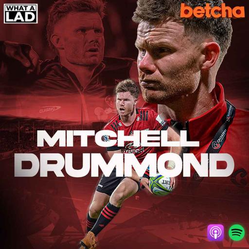 Mitchell Drummond- What a Lad