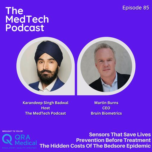 #85 Under the Skin with Martin Burns: Bedsores, Biology-Based Prevention & The Hidden Cost of Inaction