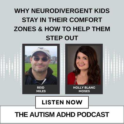 Why Neurodivergent Kids Stay in Their Comfort Zone & How to Help Them Step Out