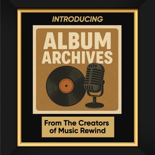 Introducing Album Archives - Opening the Vault of Music History