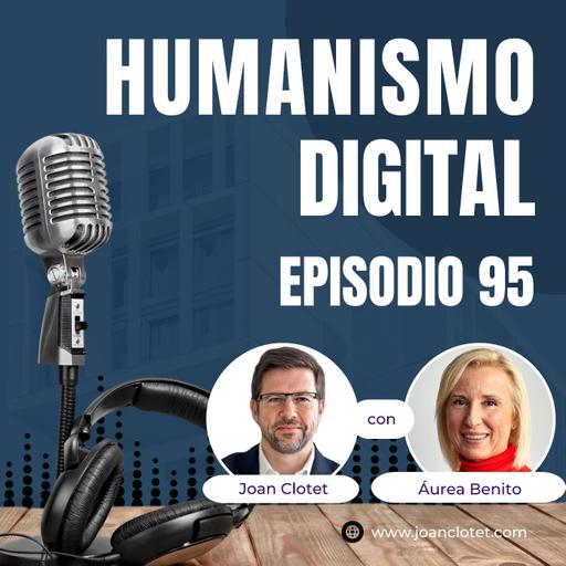 95 - Propósito, cultura y liderazgo con Áurea Benito