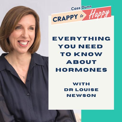 What Every Woman Needs to Know about Hormones with Dr Louise Newson (Part 2)