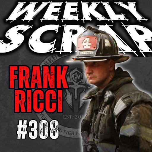 Weekly Scrap #308 - Frank Ricci, command presence.