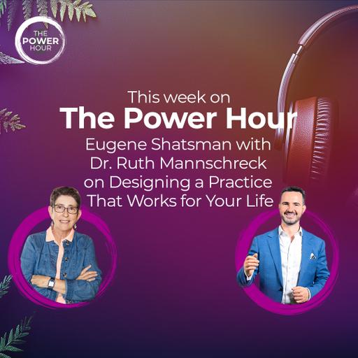 Designing a Practice That Works for Your Life: Dr. Ruth Mannschreck on Systems, Culture & Freedom