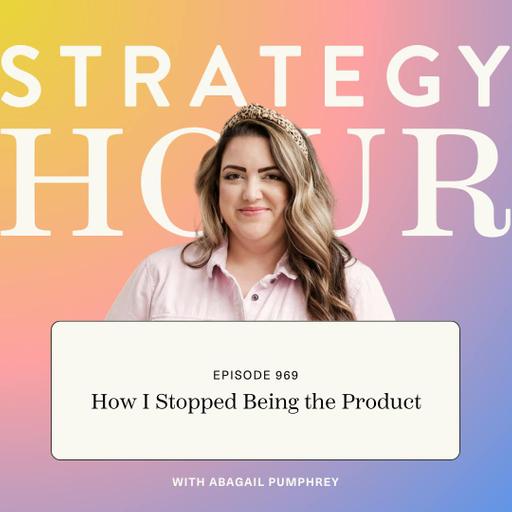 969: Part 3 - How I Stopped Being the Product