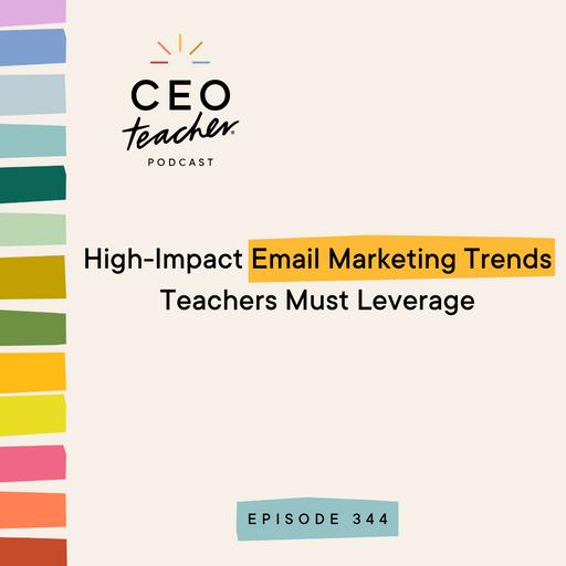 High-Impact Email Marketing Trends Teachers Must Leverage