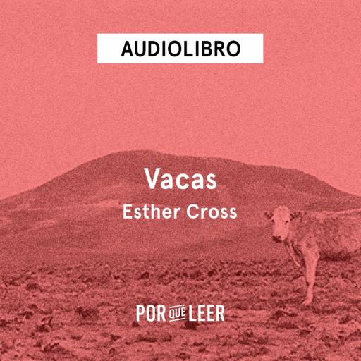 Vacas - Esther Cross