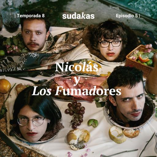 Nicolás y Los Fumadores x Sudakas | Temporada 8 | Episodio 5