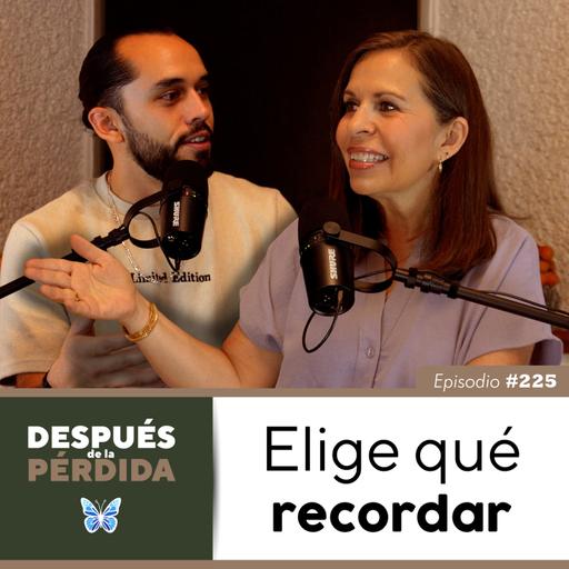 225) Elige qué recordar