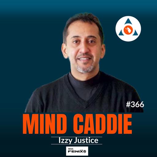 Your Brain Swings Every Club – Dr Izzy Justice #366