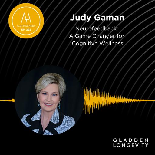 Neurofeedback: A Game Changer for Cognitive Wellness - Episode 292