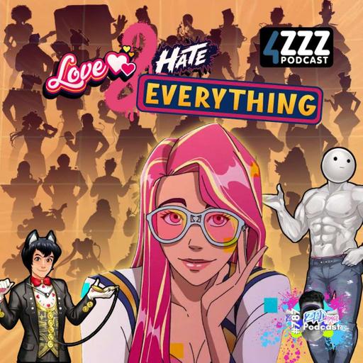 Love and Hate Everything