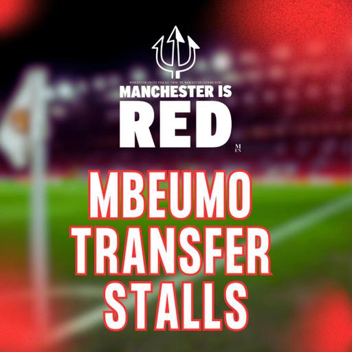 Rashford’s Exit Inevitable? United’s Summer Stalls, Mbeumo Saga & Academy Hopefuls