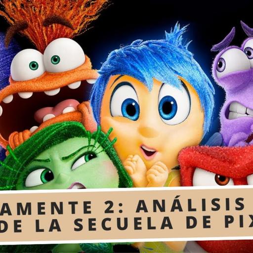 Intensamente 2: Análisis del éxito de la secuela de Pixar