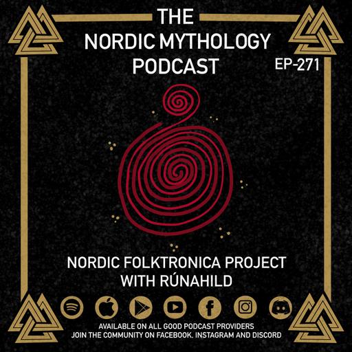 Ep 271 - Nordic Folktronica Project with Rúnahild
