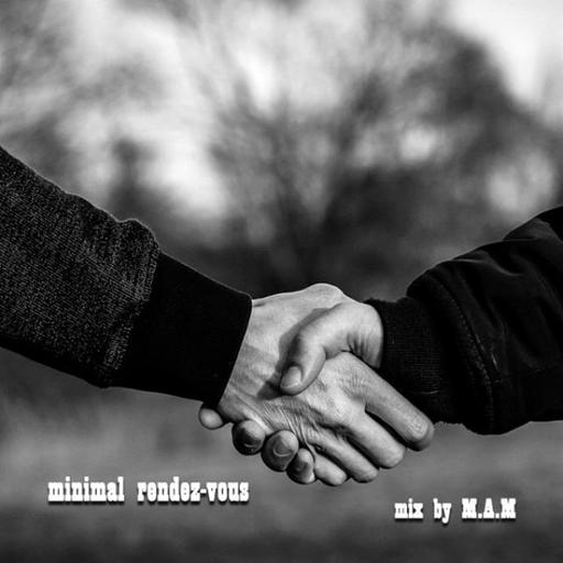 Minimal Rendez-vous (Minimal / Deep Tech)