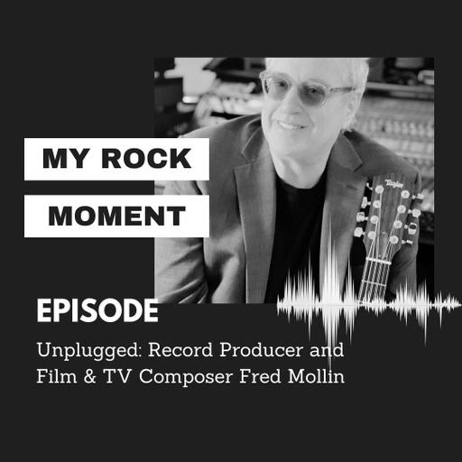 Unplugged: Fred Mollin on Producing Hits, Scoring TV & Film, and the Moments that Shaped Him