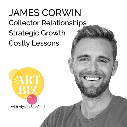 Strategic Growth, Collector Relationships, and Costly Lessons with James Corwin (232)