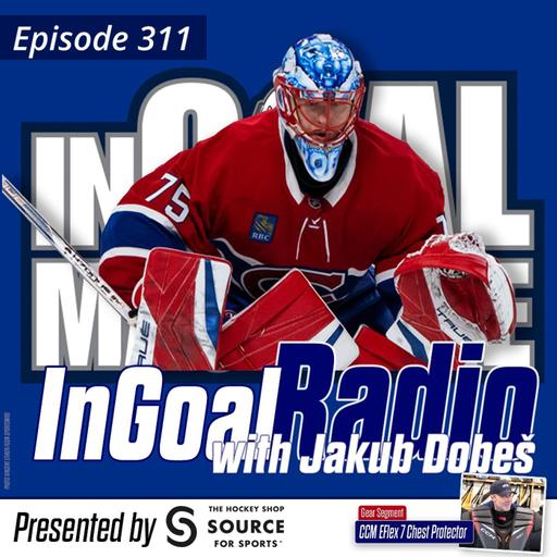 Episode 311 with Montreal Canadians goalie Jakub Dobeš