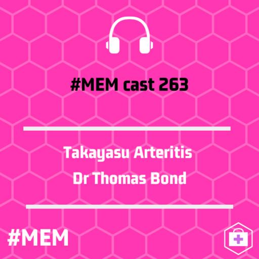 Episode 266: Takayasu Arteritis