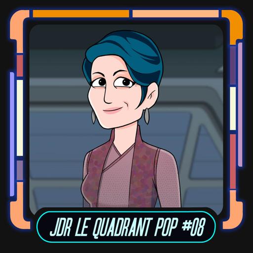 JDR STAR TREK - Le Quadrant Pop : "un temps d'avance" #08
