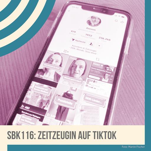 SBK116: Zeitzeugin auf TikTok