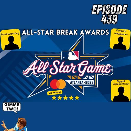 All-Star Break Analysis | July 11th, 2025