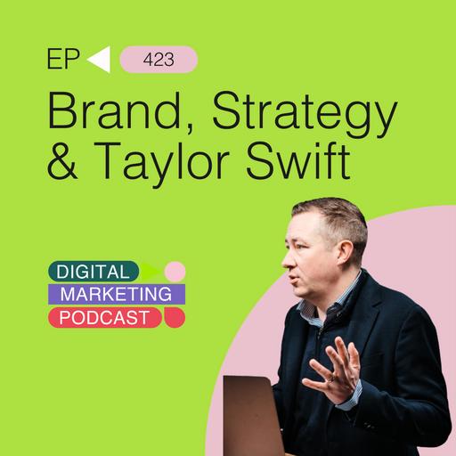 Branding, Strategy and Taylor Swift