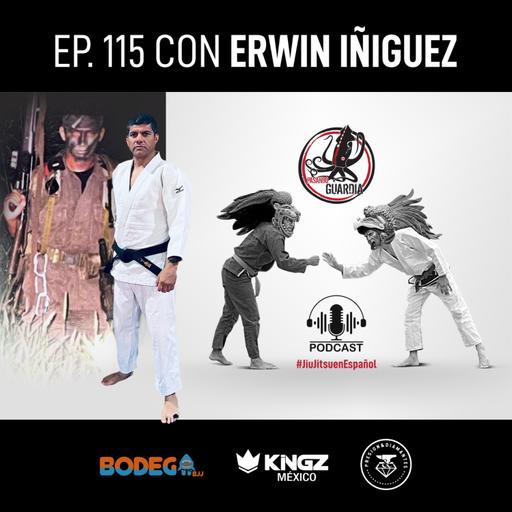 Ep. 115 con Erwin Iñiguez