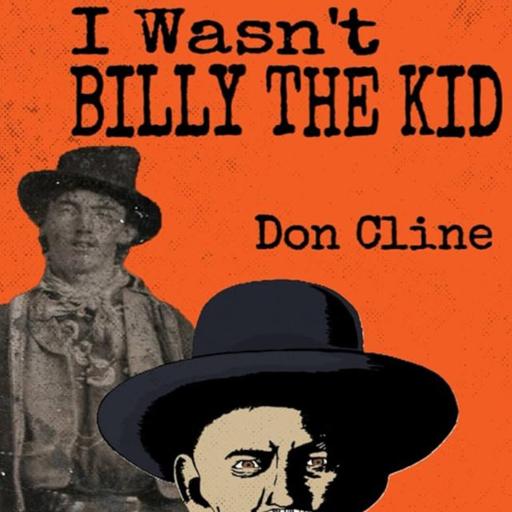 I Wasn’t BILLY THE KID