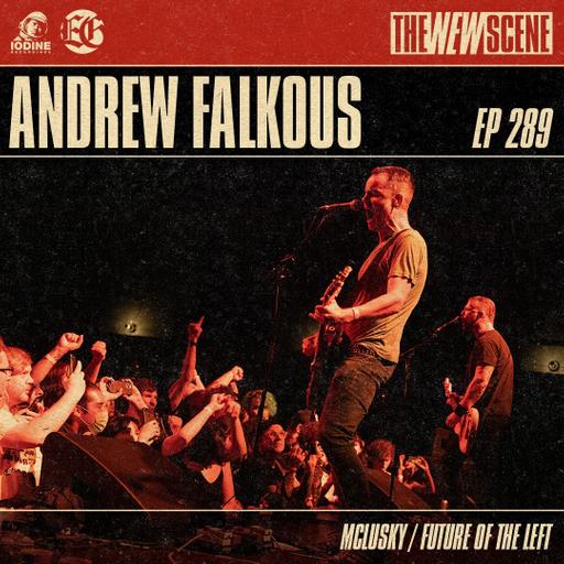 Episode 289: Andrew Falkous of mclusky / Future of the Left