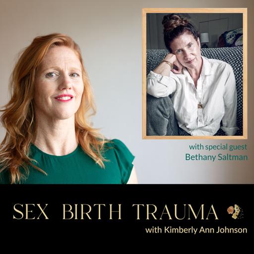 EP 232: Attachment and Mothering through Life’s Seasons with Bethany Saltman