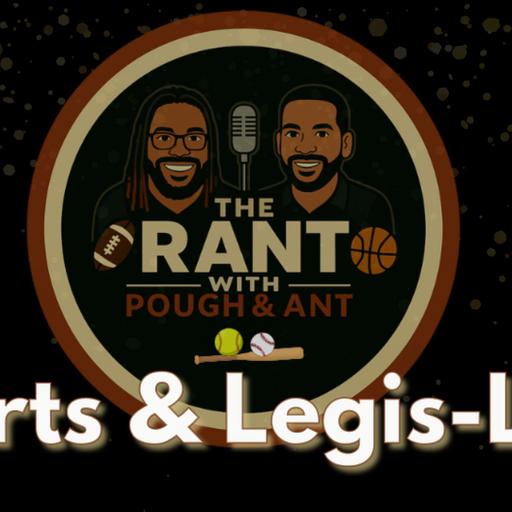 The Rant with Pough & Ant Episode 12