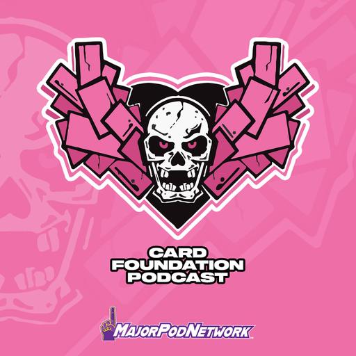 Card Foundation Ep. 231 - Cactus Jack Image Reveal!