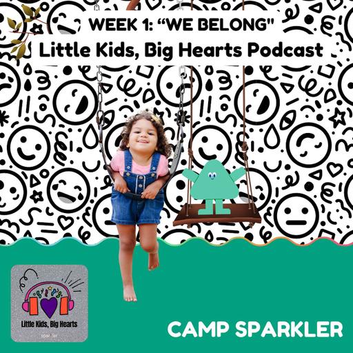 Camp Sparkler: We Belong!