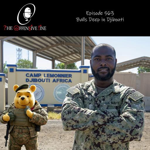 Episode 563 - Balls Deep in Djibouti