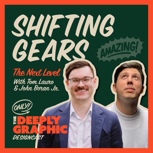 Shifting Gears - The Next Level with Tom Lauro