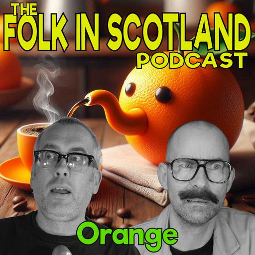 Folk in Scotland - Orange