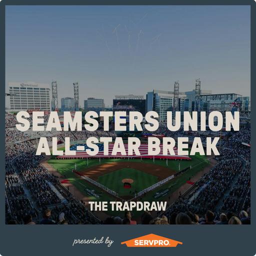 350: Seamsters Union - All-Star Break