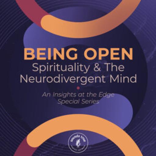 Sarah Taylor: Neurodivergent People Are Wired for Awakening