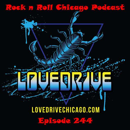 Ep 244 Lovedrive Chicago