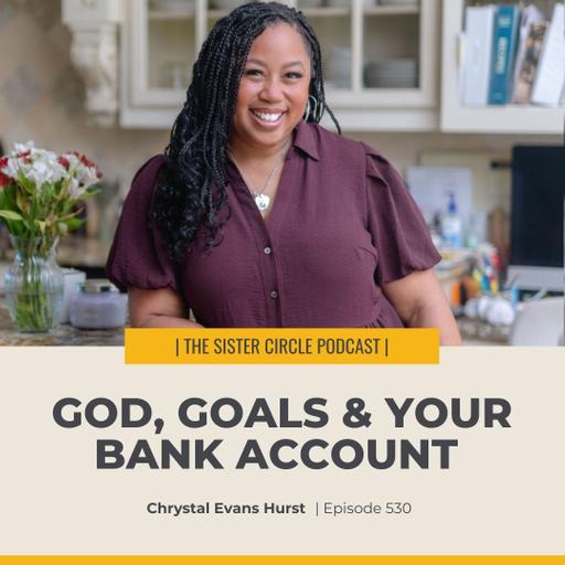 #530 – God, Goals and Your Bank Account