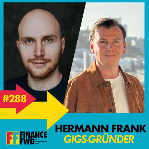 FFWD #288 mit Gigs-Gründer Hermann Frank