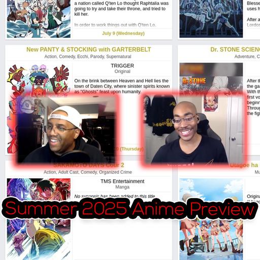 Summer 2025 Anime Preview