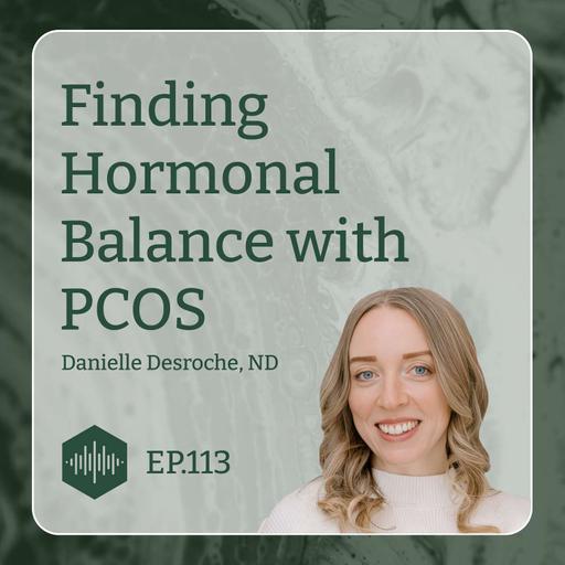 Finding Hormonal Balance with PCOS
