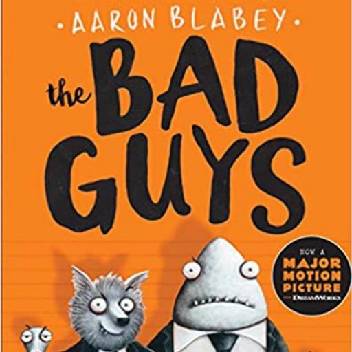 TOP TEN LIST #4: The Bad Guys by Aaron Blabey
