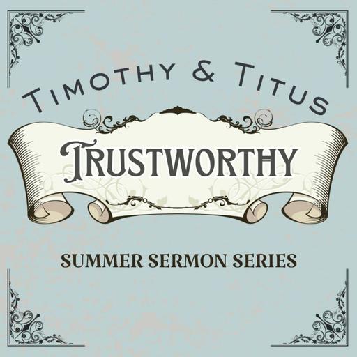 Episode 448: 1st Timothy 5 || Trustworthy with Relationships || Jared Proctor