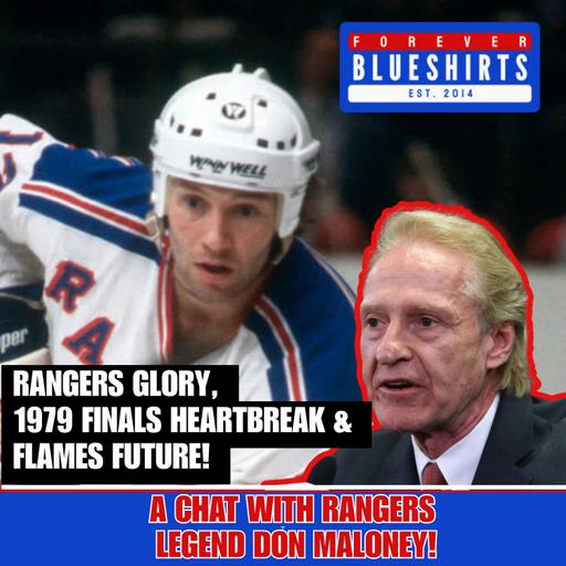 Don Maloney on Rangers Glory, 1979 Finals Heartbreak & Flames Future