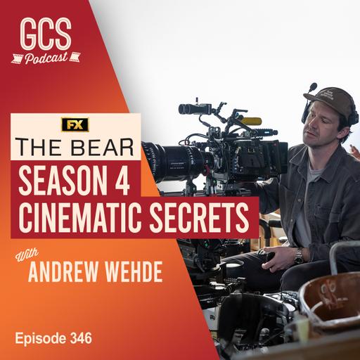 The Bear's Filmmaking Secrets with Cinematographer Drew Wehde