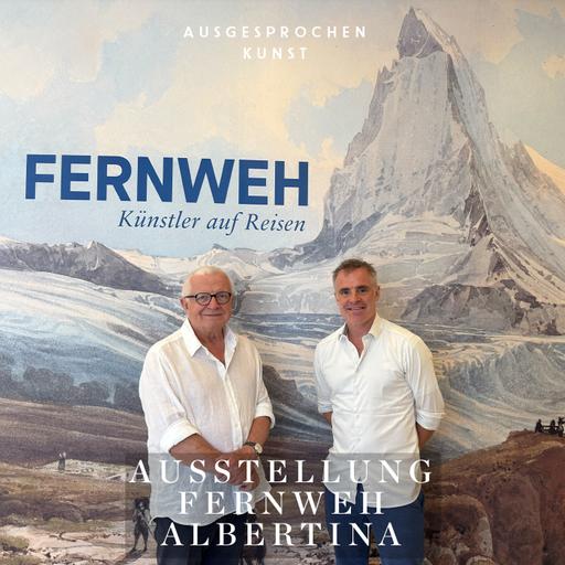 Fernweh. Künstler:innen auf Reisen. Albertina, Wien